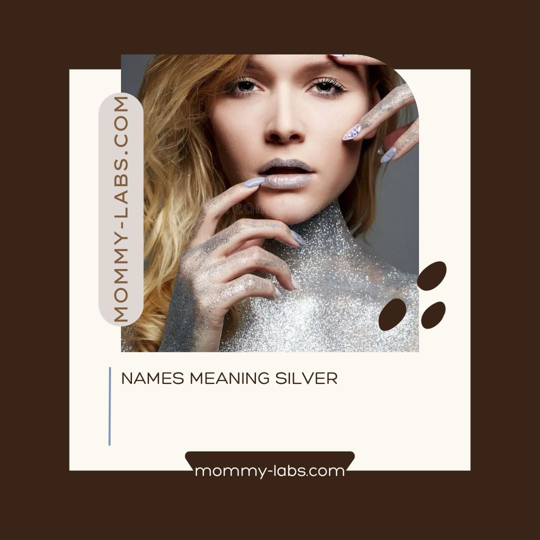 Names Meaning Silver
