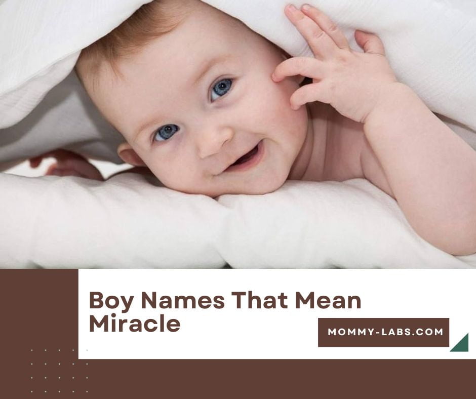 Boy Names That Mean Miracle